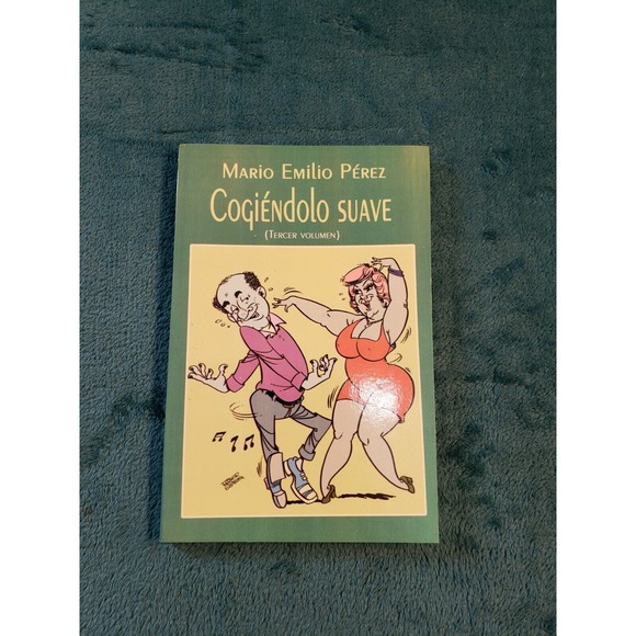 Cogiendolo Suave by Mario Emilio Perez Tercer Volumen Spanish Jokes Libro New - Picture 1 of 3